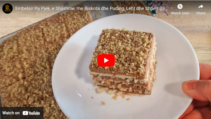 Embelsir Pa Pjek, e Shijshme, me Biskota dhe Puding