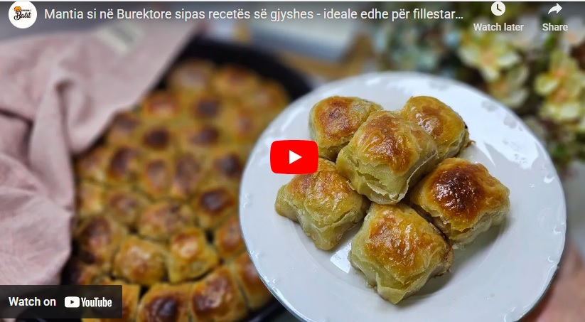 Mantia si në Burektore sipas recetës së gjyshes – ideale edhe për fillestare